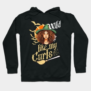 Wild like my curls Halloween Hoodie